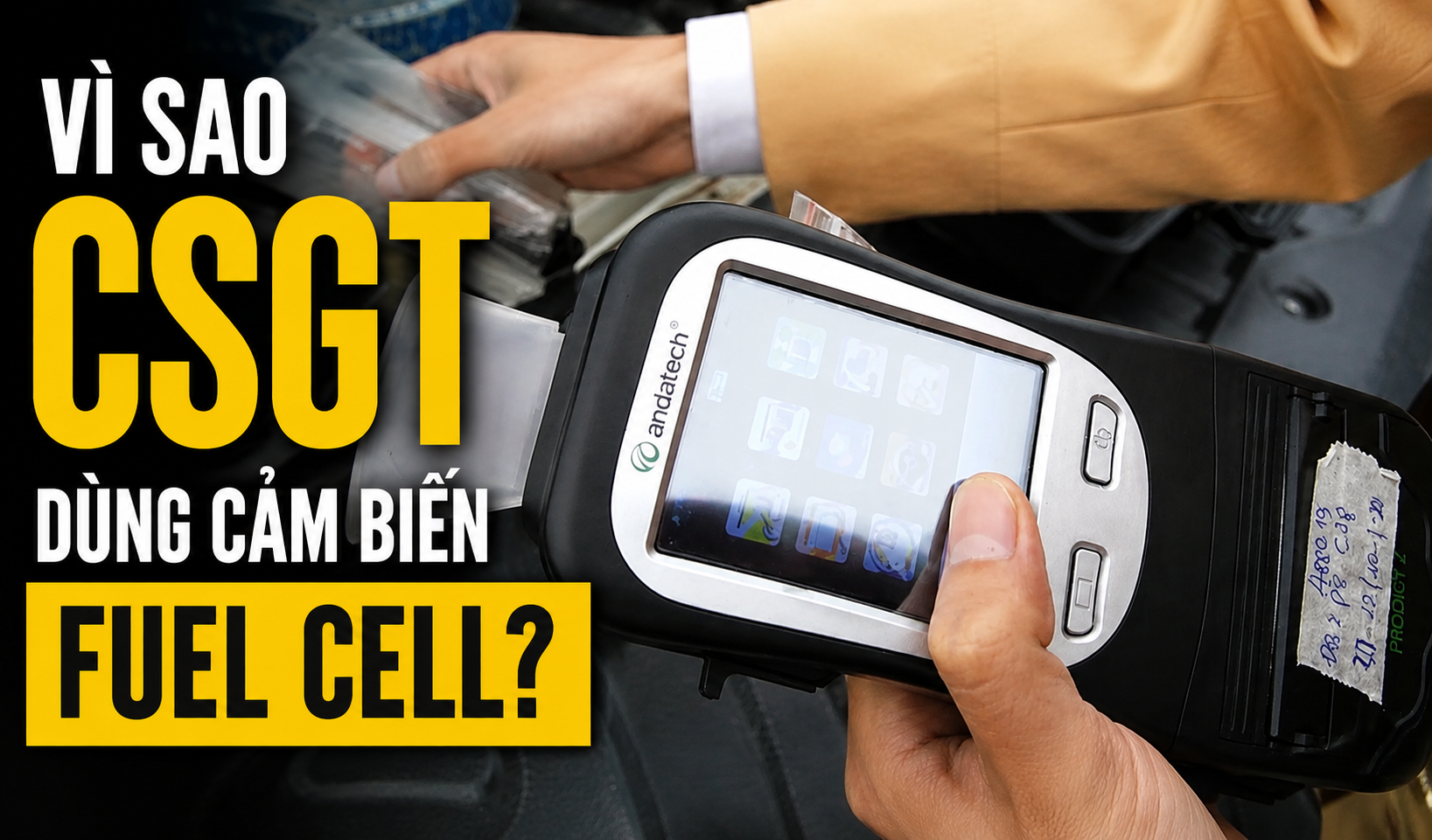vi-sao-csgt-dung-cam-bien-fuel-cell