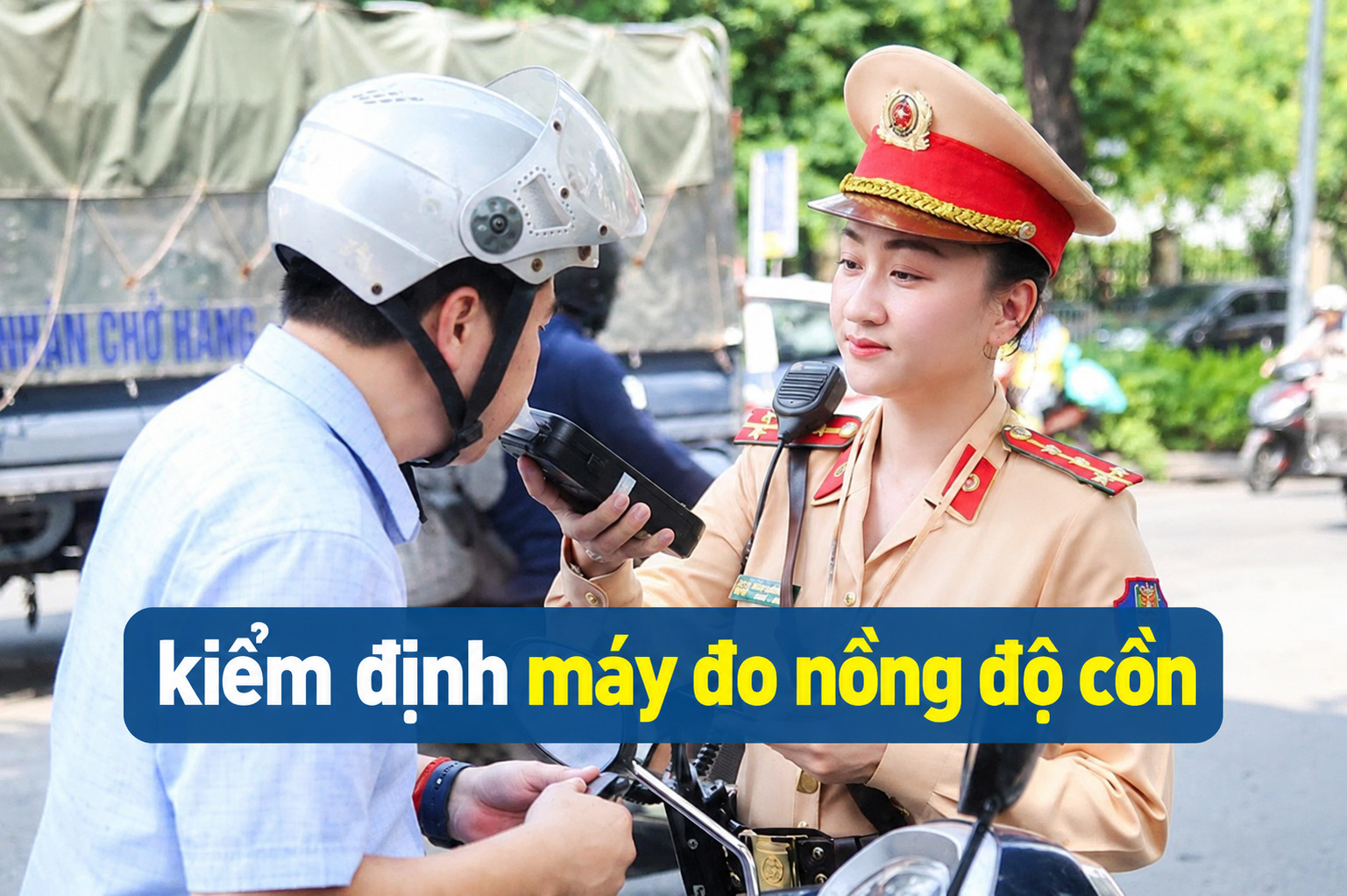 Kiểm định máy đo nồng độ cồn